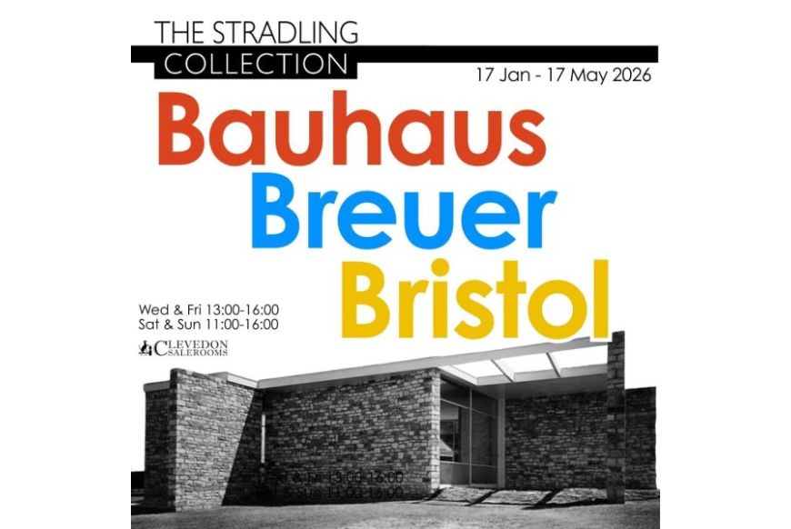 Bauhaus, Breuer, Bristol. 17 January – 17 May 2026 poster at The Stradling Collection Wednesdays: 13:00-16:00hrs Fridays: 13:00-16:00hrs Saturdays: 11:00-16:00hrs Sundays: 11:00-16:00hrs